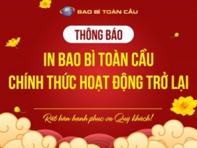 IN BAO BÌ TOÀN CẦU CHÍNH THỨC HOẠT ĐỘNG TRỞ LẠI